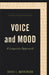 Voice and Mood by David L. Mathewson