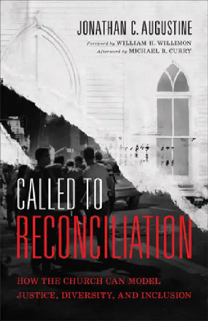 Called to Reconciliation by Jonathan C. Augustine