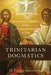 Trinitarian Dogmatics by Jr. Butner D. Glenn