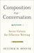 Composition as Conversation: Seven Virtues for Effective Writing by Heather M. Hoover