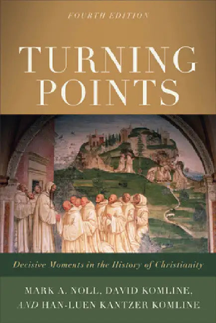 Turning Points by Mark a. Noll