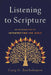 Listening to Scripture by Craig G. Bartholomew