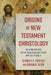 Origins of New Testament Christology by Stanley E. Porter