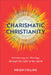 Charismatic Christianity by Helen Collins