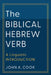 Biblical Hebrew Verb by John A. Cook