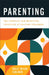 Parenting by Holly Taylor Coolman