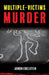 Multiple-Victims Murder by Arnon Edelstein