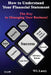 How to Understand Your Financial Statement: The Key to Managing Your Business by Wl Laney