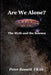 Are We Alone?: The Myth and the Science B&W by Peter Bassett Fras