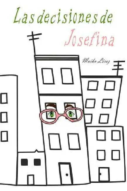 Las decisiones de Josefina by Lerez, Maika