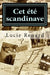 Cet été scandinave by Katariina Martikainen, Lucie Renard
