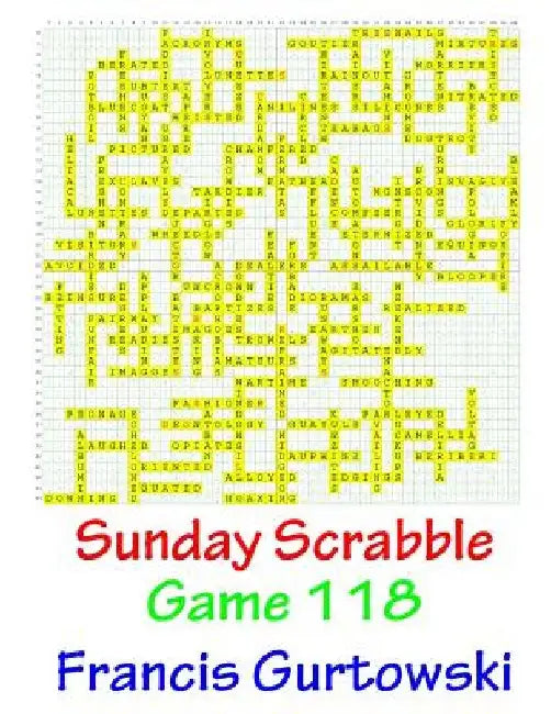 Sunday Scrabble Game 118 by Francis Gurtowski