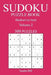 300 Medium to Hard Sudoku Puzzle Book: Volume 2 by Sandra Bill
