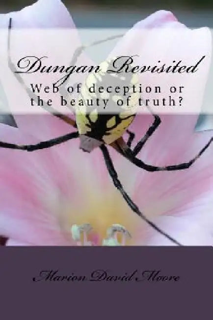 Dungan Revisited by Marion David Moore