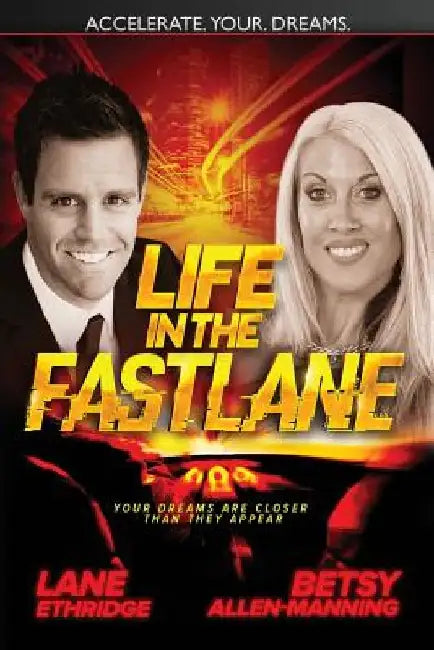 Life In The Fast Lane by Lane Ethridge