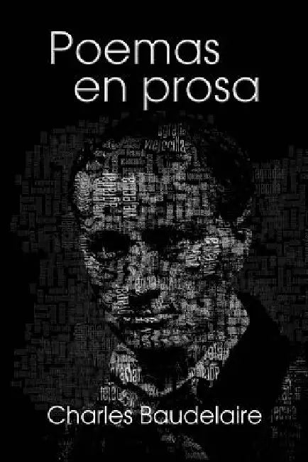 Poemas en prosa by Charles Baudelaire