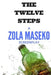 The Twelve Steps by Zola Maseko
