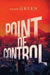 Point of Control by Drake Green