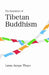 The Essentials of Tibetan Buddhism by Jampa Thaye