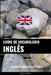 Livro de Vocabulário Inglês: Uma Abordagem Focada Em Tópicos by Languages, Pinhok