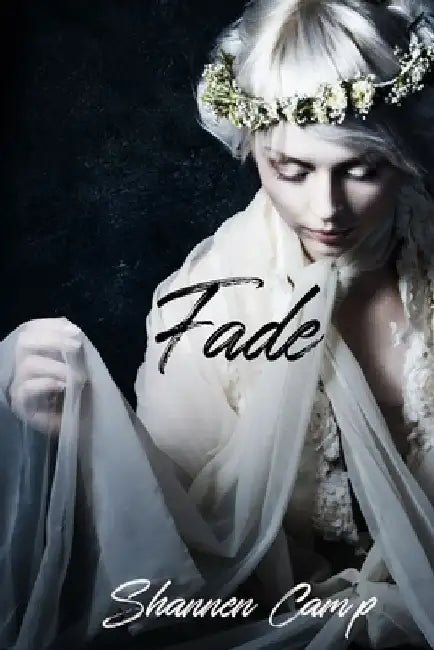 Fade by Shannen Crane Camp