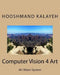 Computer Vision 4 Art by Hooshmand Mahmood Kalayeh