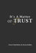 It's A Matter Of Trust by Dean Hobbs