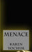 Menace by Karen Yochim