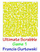 Ultimate Scrabble Game 1 by Francis Gurtowski