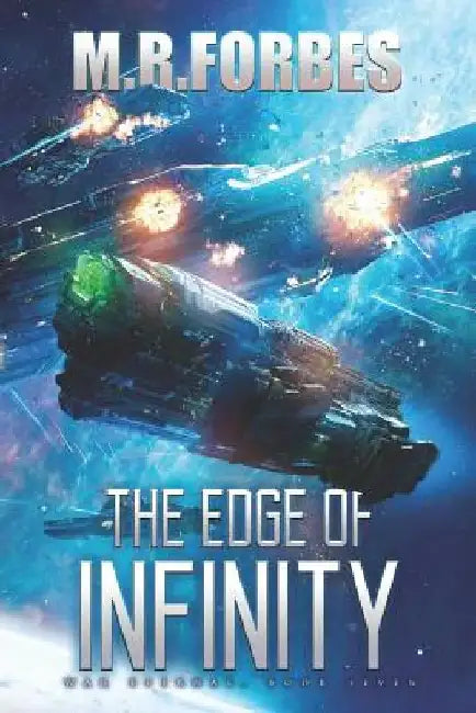 The Edge of Infinity by M. R. Forbes