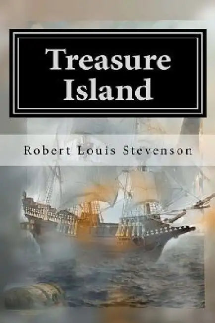 Treasure Island by Robert Louis Stevenson