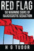 Red Flag: 50 Warning Signs of Narcissistic Seduction by H. G. Tudor