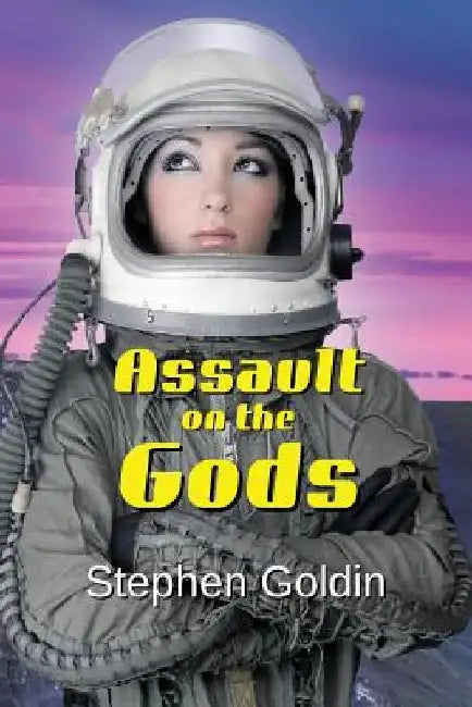 Assault on the Gods (Large Print Edition) by Stephen Goldin