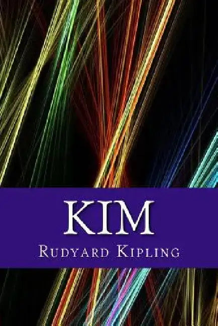 Kim by Rudyard Kipling
