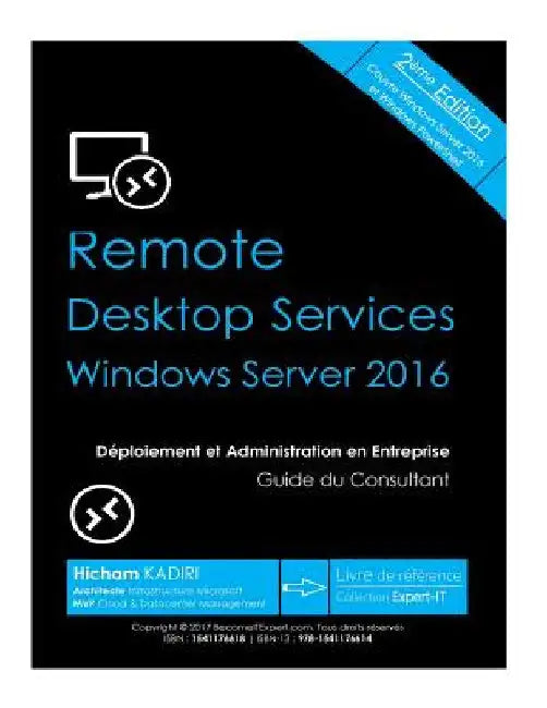 RDS Windows Server 2016 - Deploiement et Administration en Entreprise: Guide du Consultant by Kadiri, Hicham