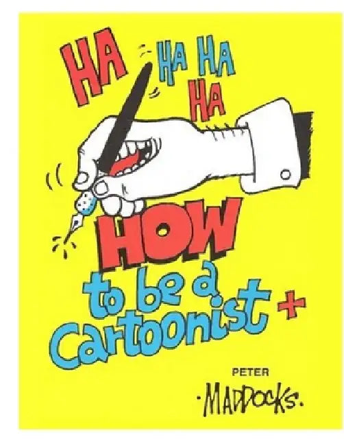 How to be a Cartoonist by Marian Bonelli