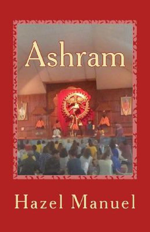 Ashram  by Hazel Manuel