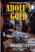 ADOLF's Gold: A Falkenrath Adventure by Delbert Tritten