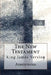 The New Testament, King James Version Anonymous by Church Of England
