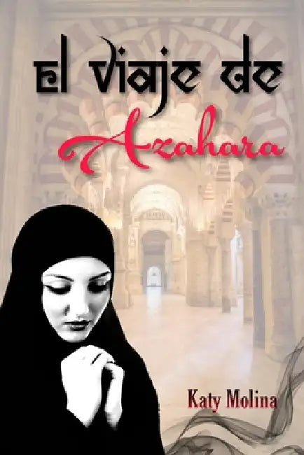 El Viaje de Azahara by Katy Molina