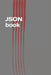 JSON Book: Easy Learning of JavaScript Standard Object Notation by Steven Keller