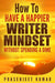 How to Have a Happier Writer Mindset WITHOUT SPENDING A DIME by Prasenjeet Kumar