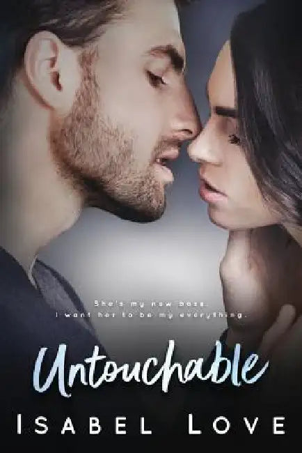 Untouchable by Isabel Love
