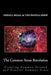 The Common Sense Revolution: Creating Common Ground and Genuine Common Sense by Endall Beall