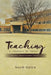 Teaching - A Journey of Trust: And How I Became a Better Teacher by David Busch