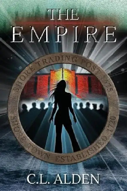 The Empire by C. L. Alden