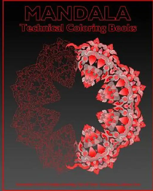 Technical Coloring Books: Decorative Arts 50 Designs Drawing, Use of Color Techniques, Leisure Arts, Artists' Coloring Book, Perfect for Colorin by Fred Sanchez