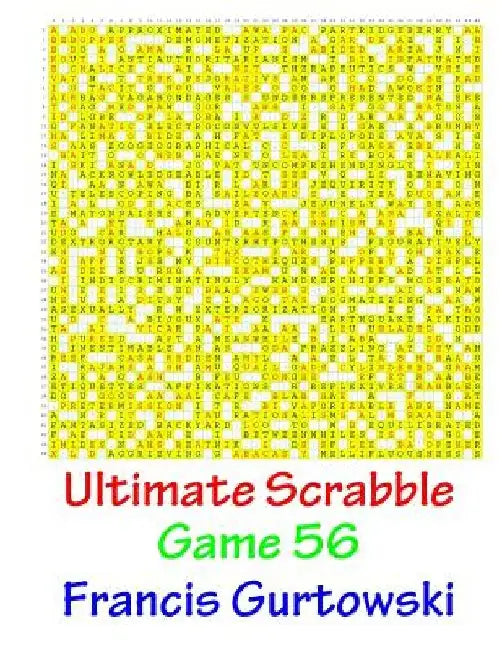 Ultimate Scabble Game 56 by Francis Gurtowski