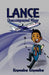 Lance: Unaccompanied Minor by Emeaba Emeaba