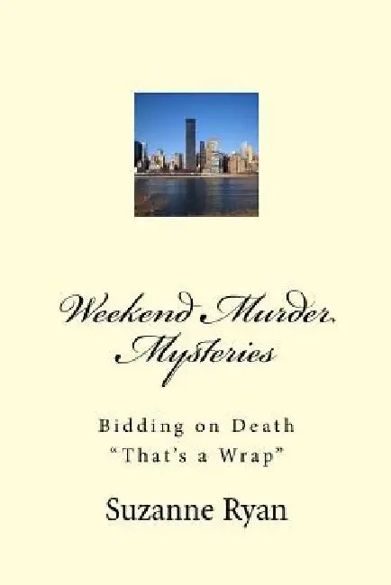 Weekend Murder Mysteries by Suzanne Ryan